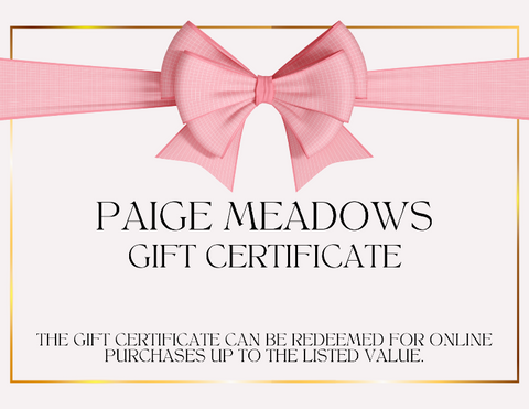 Paige Meadows E- Gift Card